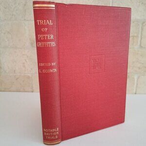 The Trial of Peter Griffiths 1950 Book Notable British Trials History True Crime